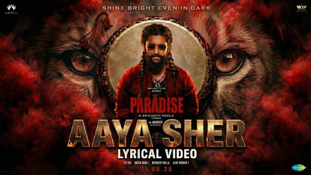 Nani Roars in Aaya Sher Promo from The Paradise Full Anthem Set as Birthday Blast bollywoodlifes.in