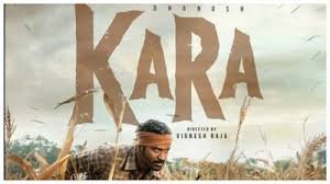 Kara Day 1 Box Office Dhanush Film Opens Strong bollywoodlifes.in