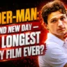 Spider-Man Brand New Day May Be the Longest Ever