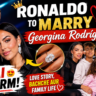 Cristiano Ronaldo and Georgina Rodríguez Set for Marriage Inside Their Love Story, Children and Family Life bollywoodlifes.in