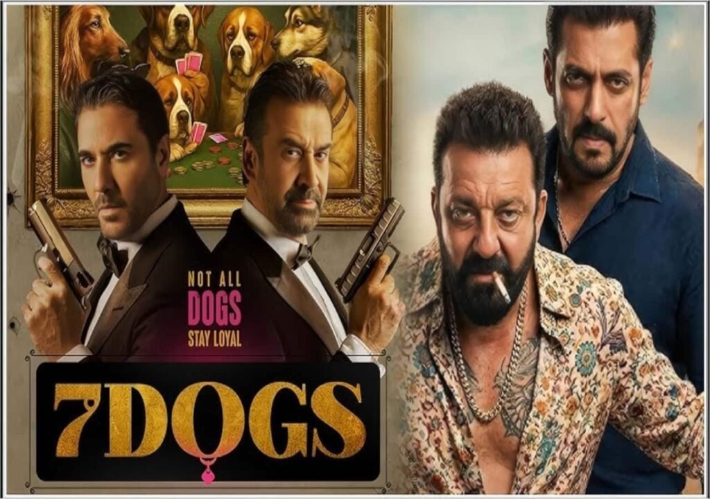 7 Dogs India Release Salman Khan & Sanjay Dutt Crime Thriller OTT Update